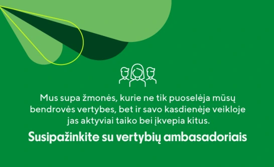 Susipažinkite-su-vertybių-ambasadoriais_735x450-e76d7a05a0b23d590233c8abe6202cde.png